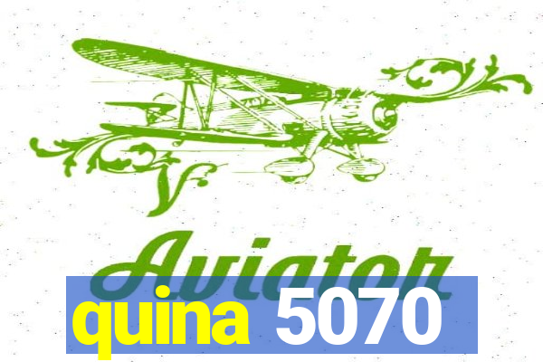 quina 5070